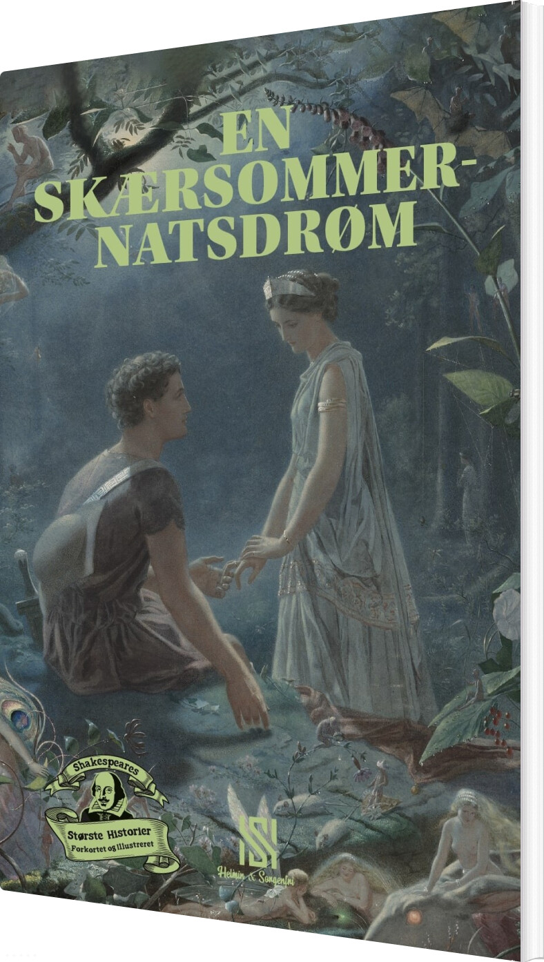 Billede af Shakespeares Største Historier: En Skærsommernatsdrøm - William Shakespeare - Bog