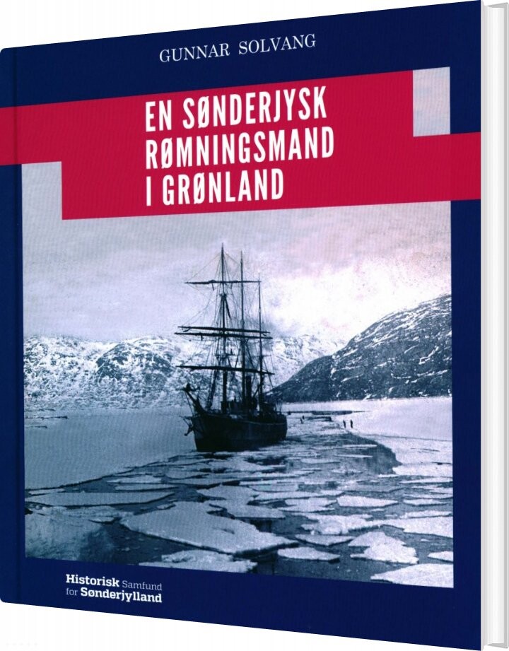 Billede af En Sønderjysk Rømningsmand I Grønland - Gunnar Solvang - Bog