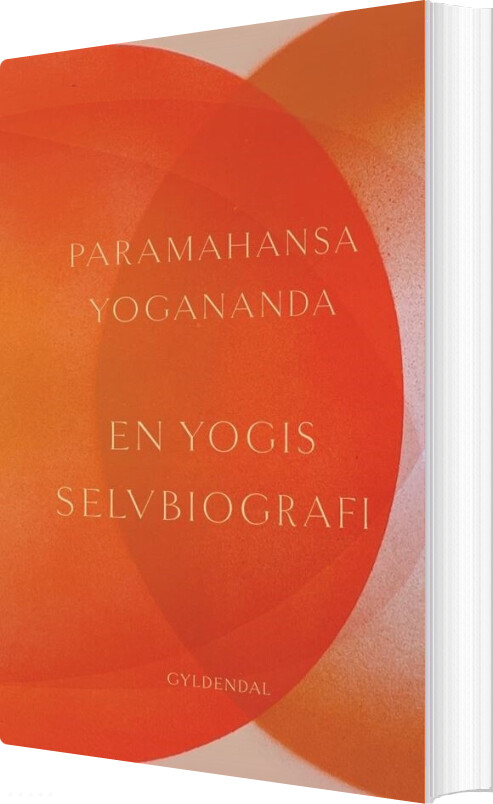 En Yogis Selvbiografi - Paramahansa Yogananda - Bog