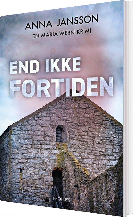 End Ikke Fortiden - Anna Jansson - Bog