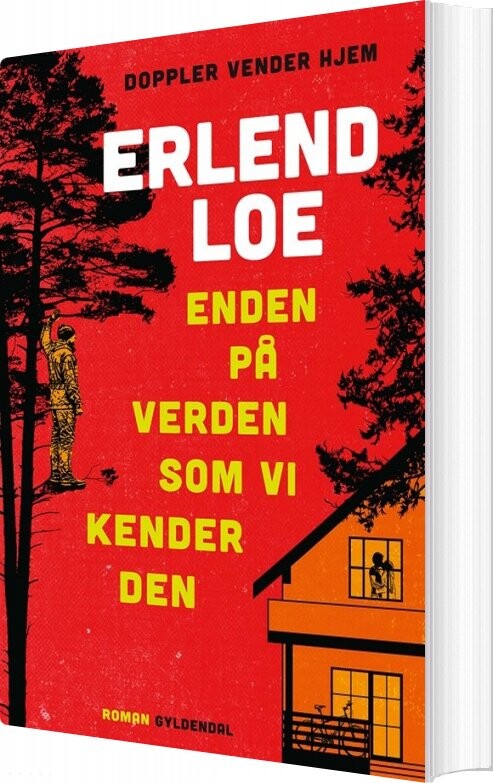 Enden På Verden Som Vi Kender Den - Erlend Loe - Bog