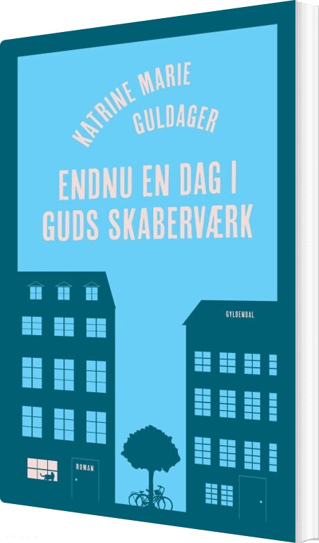 Billede af Endnu En Dag I Guds Skaberværk - Katrine Marie Guldager - Bog