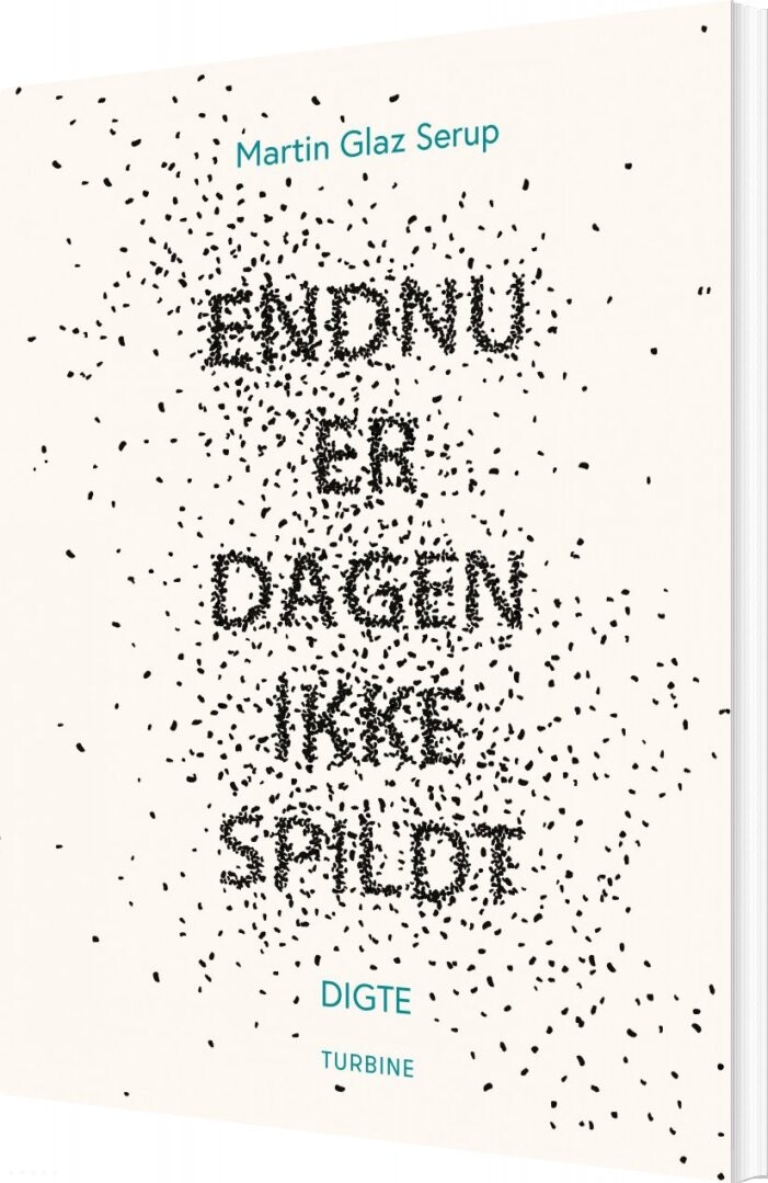 Billede af Endnu Er Dagen Ikke Spildt - Martin Glaz Serup - Bog