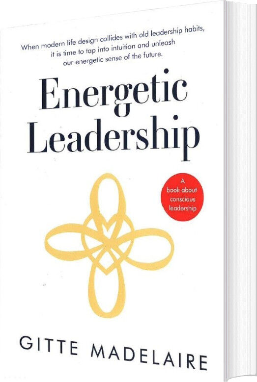Energetic Leadership - Gitte Madelaire - English Book