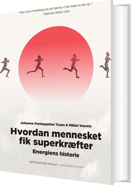 Billede af Hvordan Mennesket Fik Superkræfter - Johanne Pontoppidan Tuxen - Bog