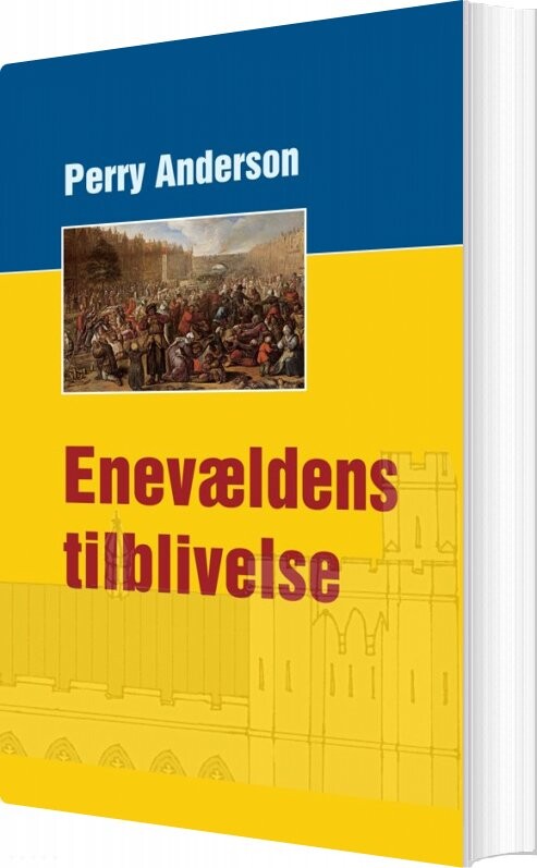 Billede af Enevældens Tilblivelse - Perry Anderson - Bog
