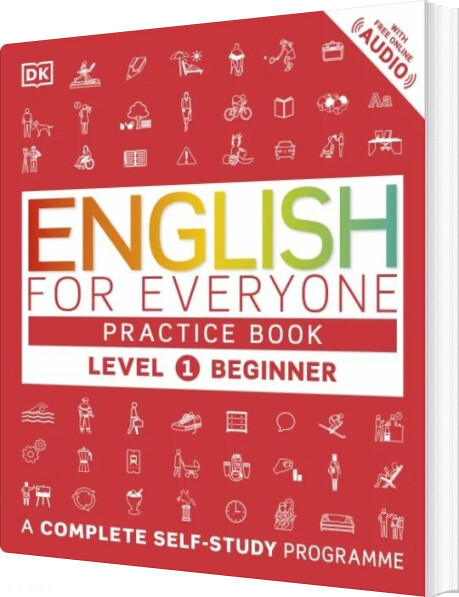 English For Everyone Practice Book Level 1 Beginner: A Complete Self-study Programme - Dorling Kindersley Ltd - English Book