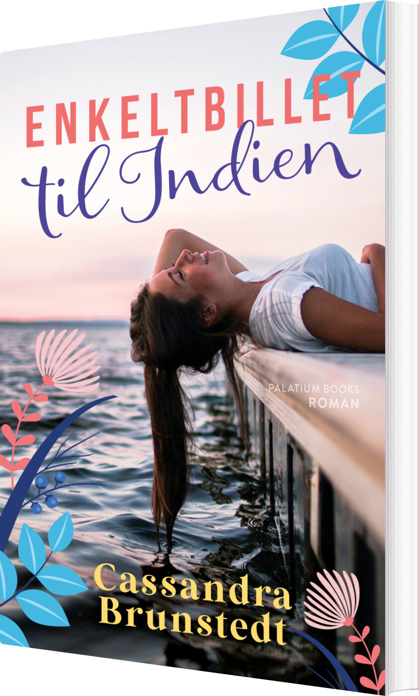 Billede af Enkeltbillet Til Indien - Cassandra Brunstedt - Bog
