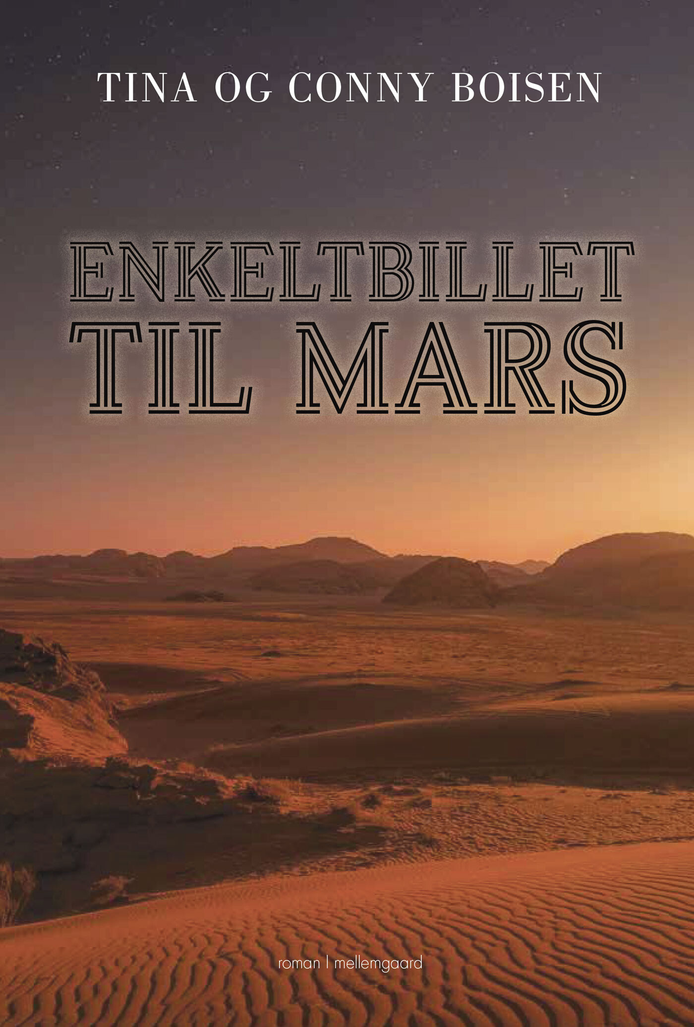Enkeltbillet Til Mars - Tina - Bog