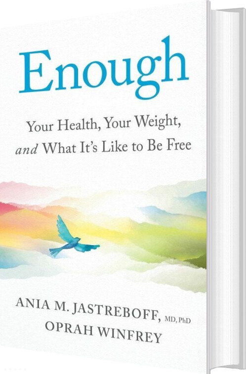 Enough: Your Health, Your Weight, And What It's Like To Be Free - Oprah Winfrey - English Book