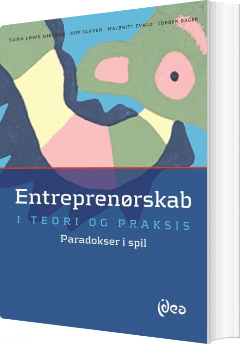 Entreprenørskab I Teori Og Praksis - Torben Bager - Bog