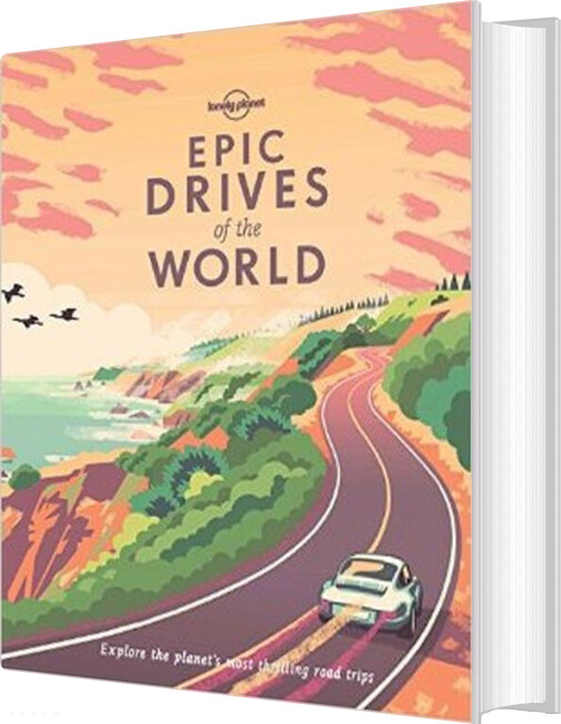 Epic Drives Of The World - Lonely Planet - English Book