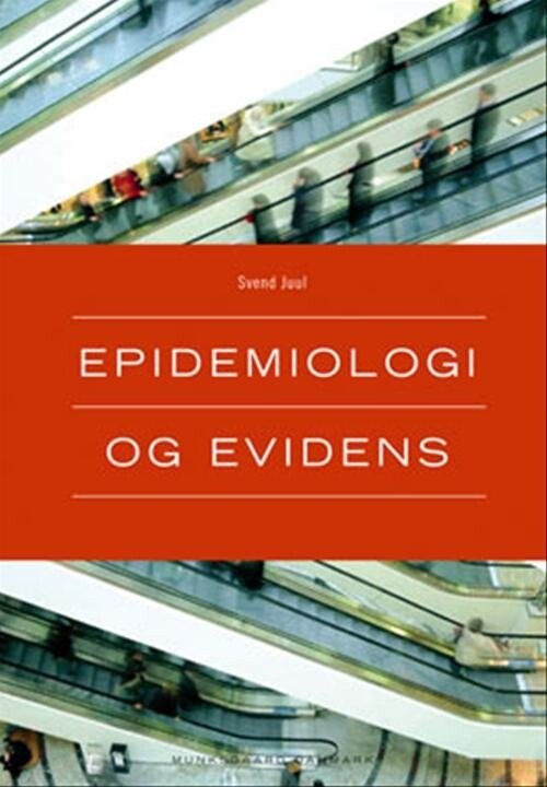 Epidemiologi Og Evidens - Svend Juul - Bog