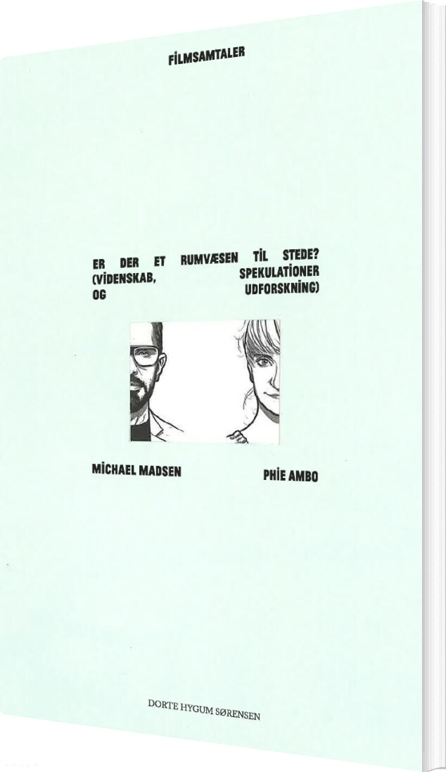 Er Der Et Rumvæsen Til Stede? - Dorte Hygum Sørensen - Bog