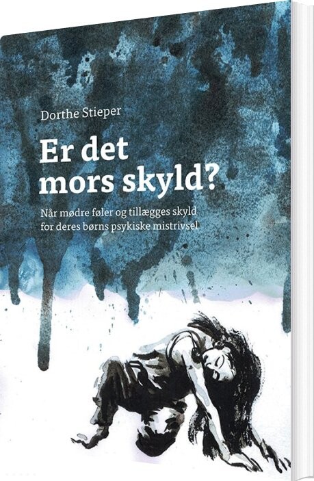 Billede af Er Det Mors Skyld? - Dorthe Stieper - Bog