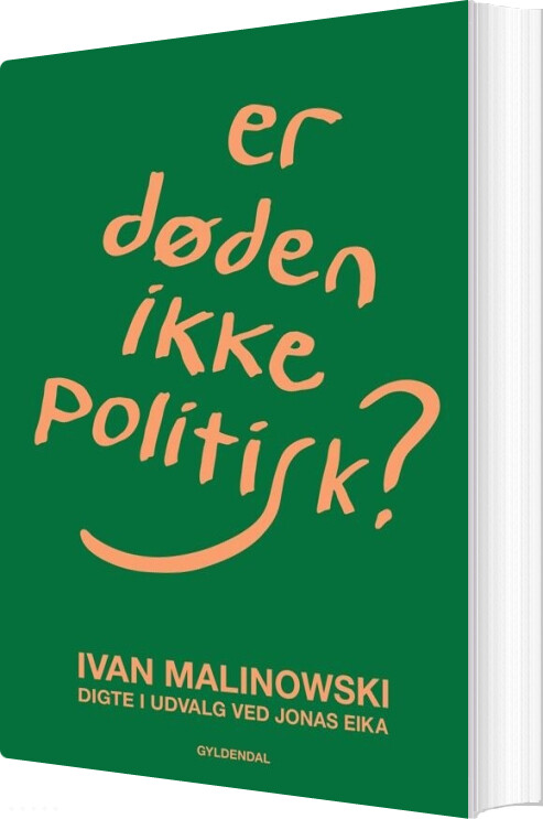 Billede af Er Døden Ikke Politisk? - Ivan Malinowski - Bog