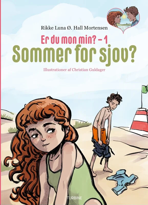 Er Du Mon Min? - Sommer For Sjov? - Rikke Luna ø. Hall Mortensen - Bog - Turbine