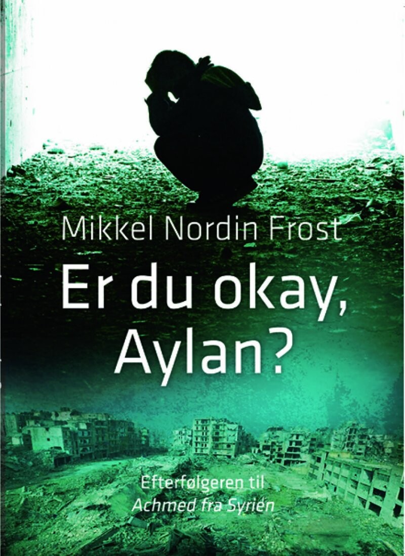 Billede af Er Du Okay, Aylan? - Mikkel Nordin Frost - Bog