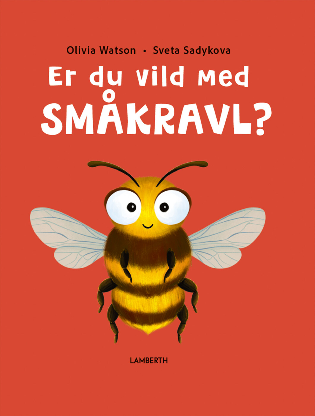 Er Du Vild Med Småkravl? - Olivia Watson - Bog