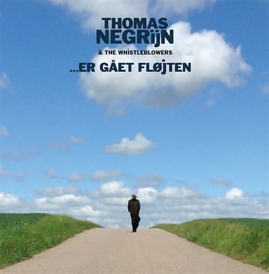 Thomas Negrijn & The Whistleblowers - Er Gået Fløjten - Vinyl Lp