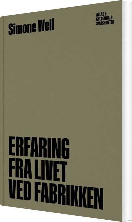 Erfaring Fra Livet Ved Fabrikken - Simone Weil - Bog