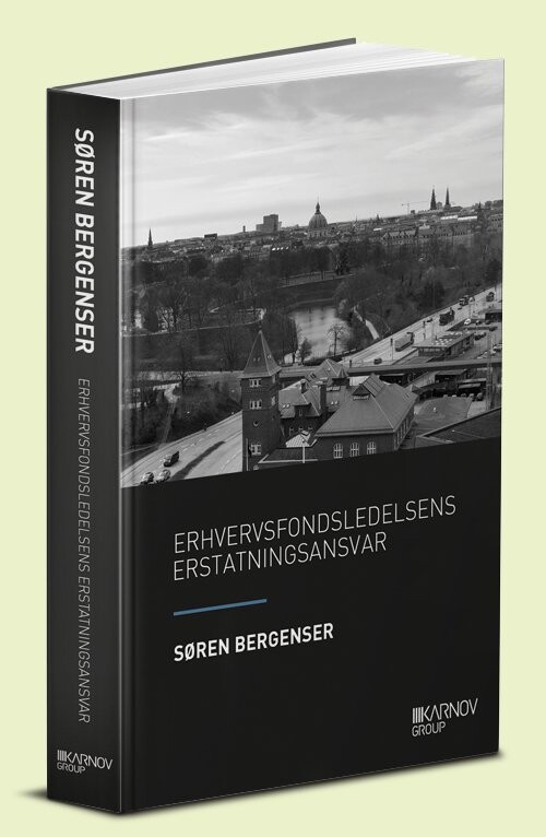 Erhvervsfondsledelsens Erstatningsansvar - Søren Bergenser - Bog