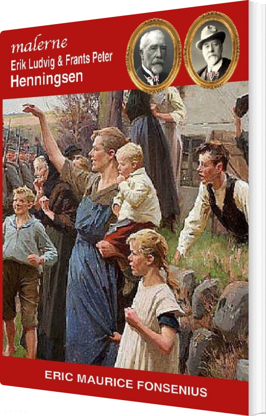 Erik Ludvig & Frants Peter Henningsen - Eric Maurice Fonsenius - Bog