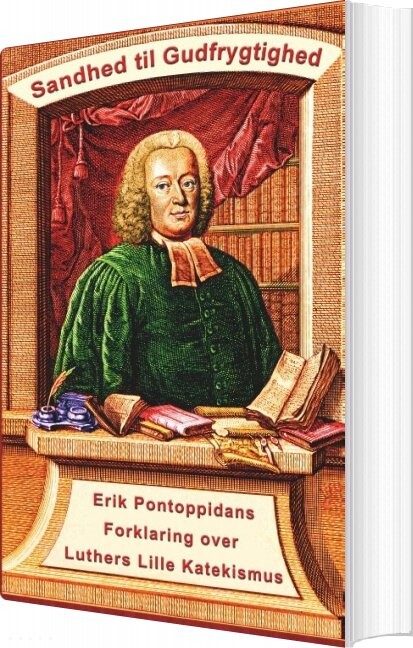 Billede af Erik Pontoppidan - Sandhed Til Gudfrygtighed - Finn B. Andersen - Bog