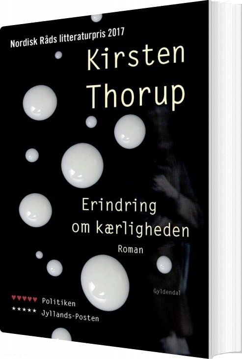 Erindring Om Kærligheden - Kirsten Thorup - Bog