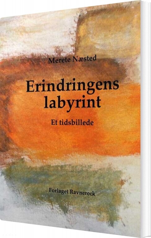 Billede af Erindringens Labyrint - Merete Næsted - Bog