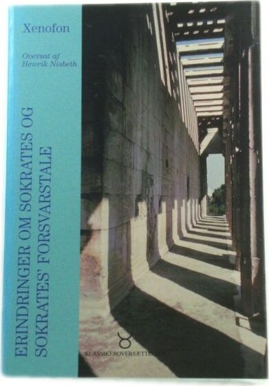Erindringer Om Sokrates Og Sokrates' Forsvarstale - Xenofon - Bog
