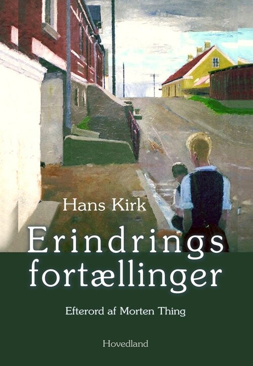 Billede af Erindringsfortællinger Ved Morten - Hans Kirk - Bog