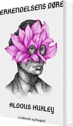 Erkendelsens Døre - Aldous Huxley - Bog