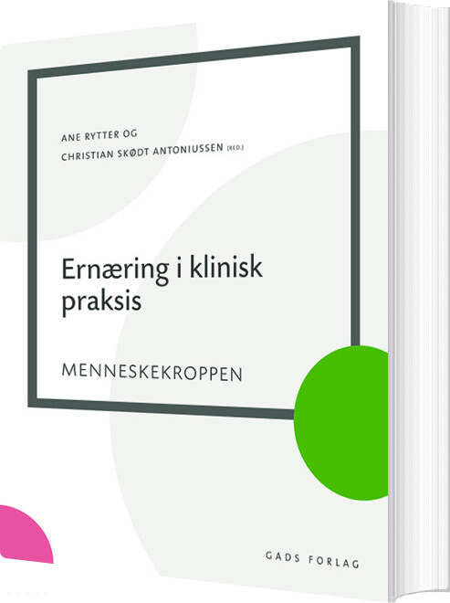 Ernæring I Klinisk Praksis - Lars Pedersen - Bog