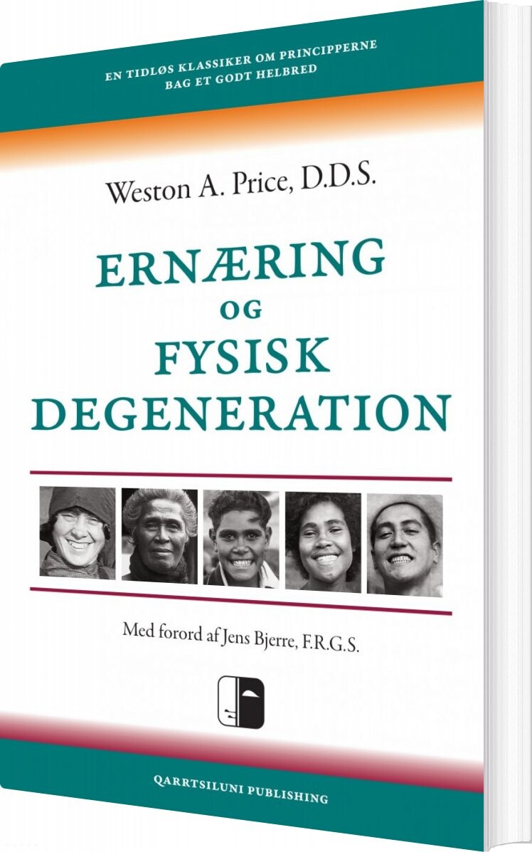Billede af Ernæring Og Fysisk Degeneration - Weston A. Price - Bog