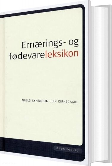 Billede af Ernærings- Og Fødevareleksikon - Elin Kirkegaard - Bog