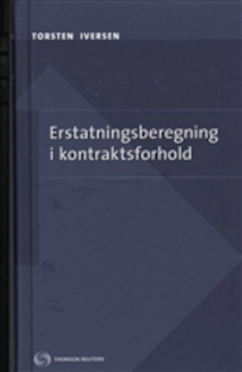 Erstatningsberegning I Kontraktsforhold - Torsten Iversen - Bog