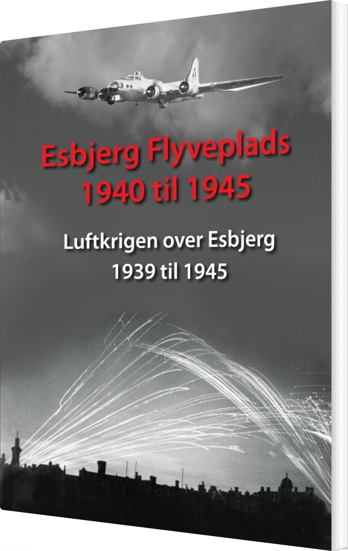 Billede af Esbjerg Flyveplads 1940 Til 1945 - Torben Thorsen - Bog