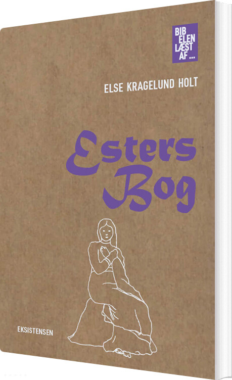 Esters Bog - Else Kragelund Holt - Bog
