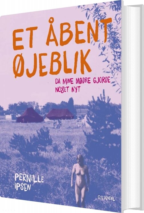 Billede af Et åbent øjeblik - Pernille Ipsen - Bog
