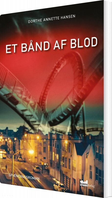 Et Bånd Af Blod - Dorthe Annette Hansen - Bog