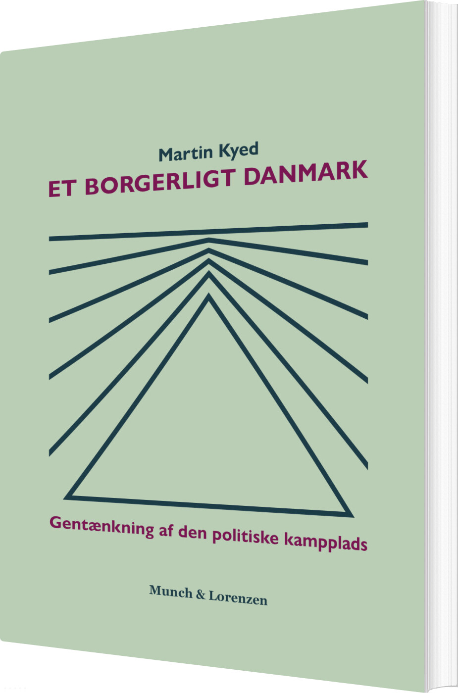 Et Borgerlig Danmark - Martin Kyed - Bog