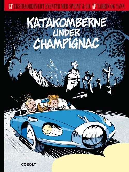 Splint og Co. – Katakomberne Under Champignac – Yann – Bog