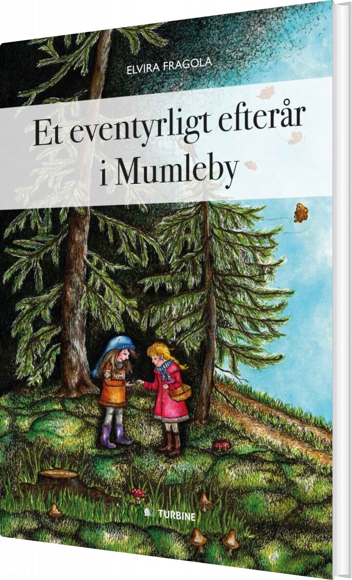 Billede af Et Eventyrligt Efterår I Mumleby - Elvira Fragola - Bog hos Gucca.dk