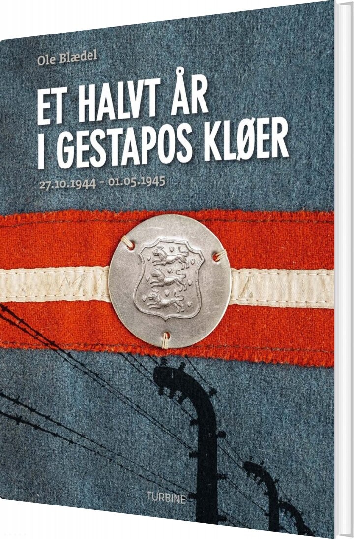 Et Halvt år I Gestapos Kløer - Ole Blædel - Bog