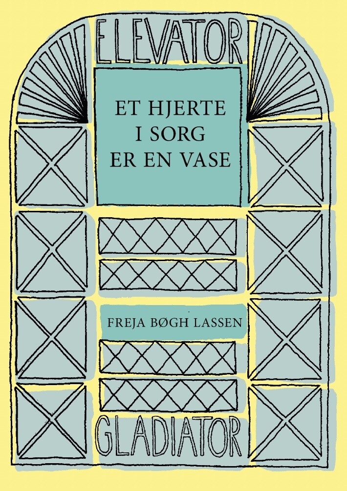 Et Hjerte I Sorg Er En Vase - Freja Bøgh Lassen - Bog
