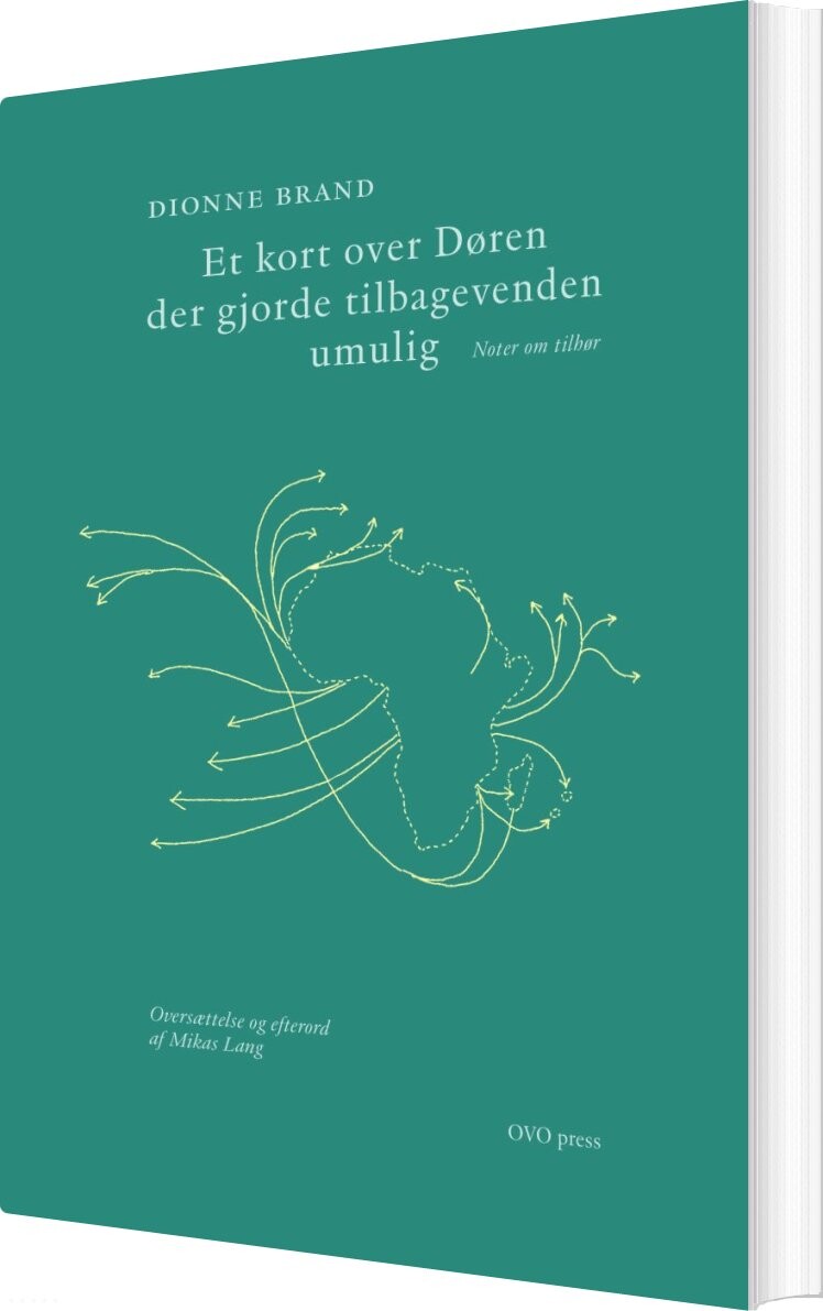 Billede af Et Kort Over Døren Der Gjorde Tilbagevenden Umulig - Dionne Brand - Bog