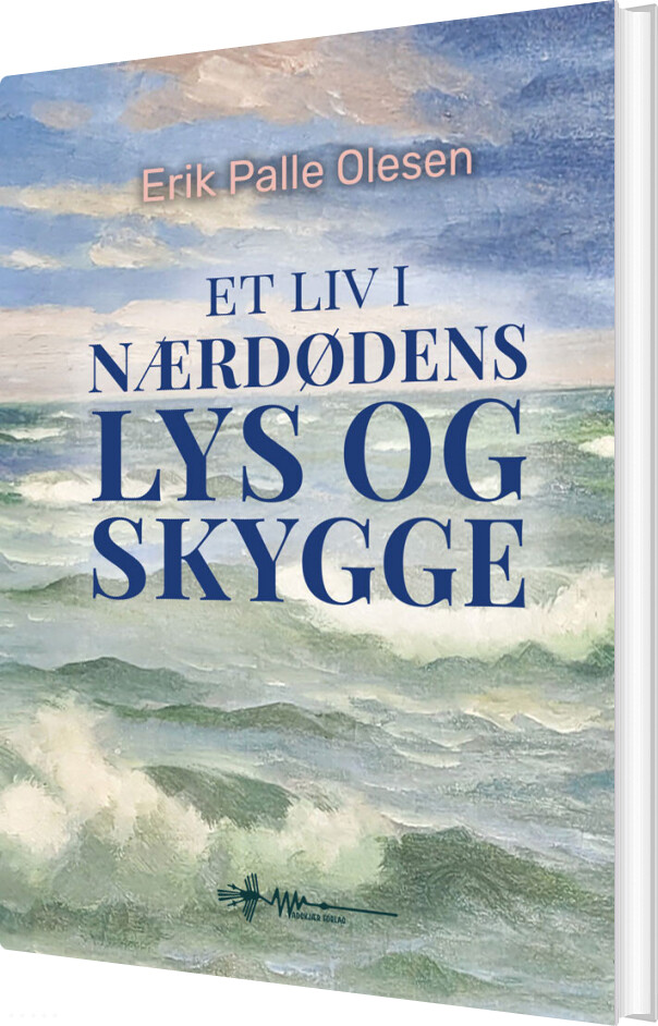 Et Liv I Nærdødens Lys Og Skygge - Erik Palle Olesen - Bog