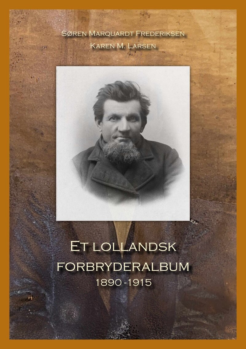 Billede af Et Lollandsk Forbryderalbum - Søren Marquardt Frederiksen - Bog