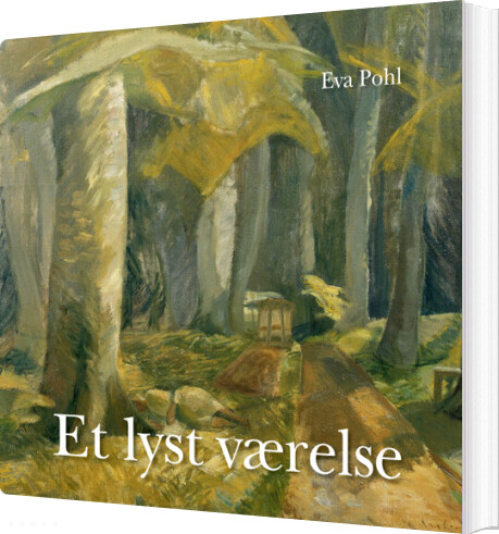 Et Lyst Værelse - Eva Pohl - Bog